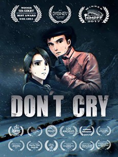 Okładka filmu DON'T CRY z uciekającą parą na tle ciemnego miasta oraz wyróżnień festiwalowych