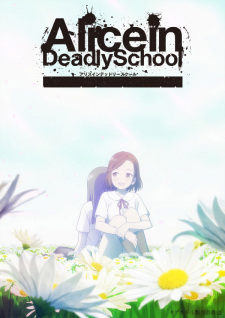 Okładka anime Alice in Deadly School