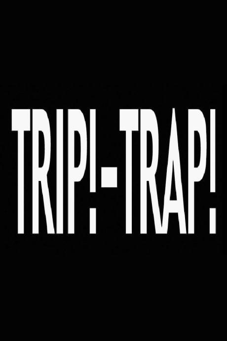 trip trap