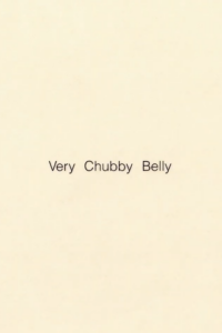 very chubby belly